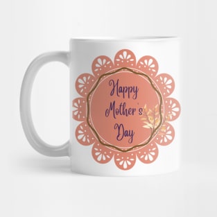 Happy Mother´s Day to my mom Mug